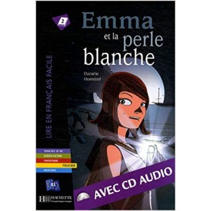 Книга для читання Emma et la Perle blanche (niveau B1) Livre de lecture + CD audio