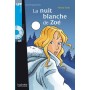 Книга для читання La Nuit blanche de Zoé (niveau A1) Livre de lecture + CD audio