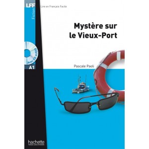 Книга для читання Mystère sur le Vieux-Port (niveau A1) Livre de lecture + CD audio