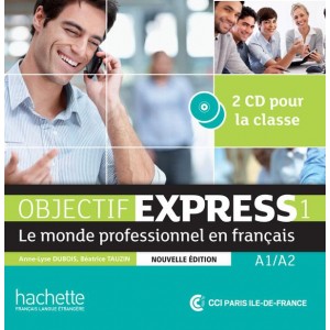 Диски Objectif Express (Nouvelle Édition): Niveau 1 CD audio classe (x2)