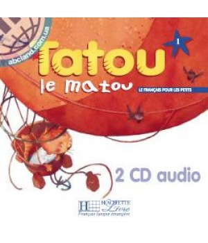 Диски Tatou le matou : Niveau 1 CD audio classe (x2)