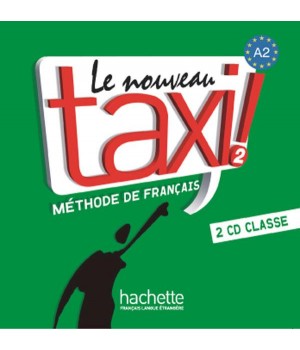 Диски Le Nouveau Taxi : Niveau 2 CD audio classe (x2)