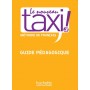 Книга для вчителя Le Nouveau Taxi : Niveau 3 Guide pédagogique