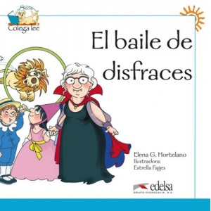 Книга для читання Colega 1 Actividades para explotación de las lecturas El baile de disfraces