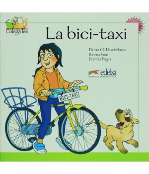 Книга для читання Colega 2 Actividades para explotación de las lecturas La bici-taxi