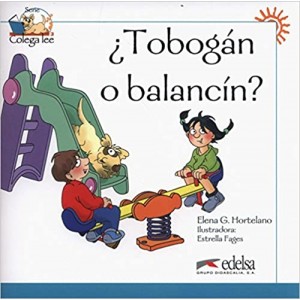 Книга для читання Colega 1 Actividades para explotación de las lecturas ¿Tobogán o balancín?