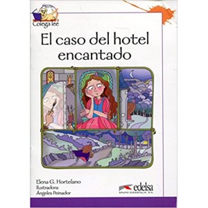 Книга для читання Colega 3 Actividades para explotación de las lecturas El caso del hotel encantado