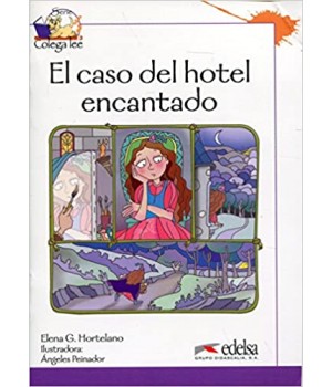 Книга для читання Colega 3 Actividades para explotación de las lecturas El caso del hotel encantado