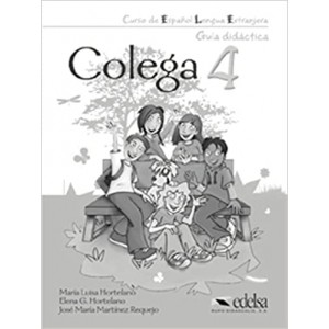 Книга для вчителя Colega 4 Guía pedagógica
