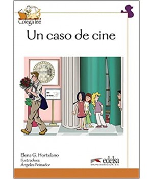 Книга для читання Colega 4 Actividades para explotación de las lecturas Un Caso de Cine