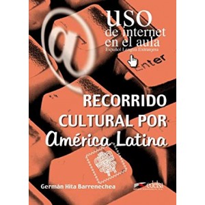 Підручник Uso de Internet en el aula Recorrido cultural por América Latina