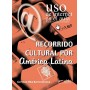 Підручник Uso de Internet en el aula Recorrido cultural por América Latina