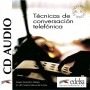 Диск Técnicas de conversación telefónica CD Audio