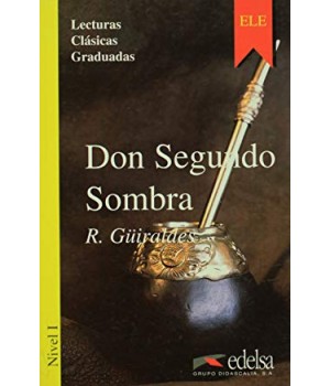 Книга для читання Colección Lecturas Clásicas Graduadas Nivel 1 Don Segundo Sombra