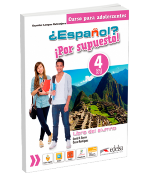 Підручник ¿Español? ¡Por supuesto! 4 Libro del alumno