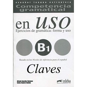 Відповіді Competencia gramatical en USO B1 Claves