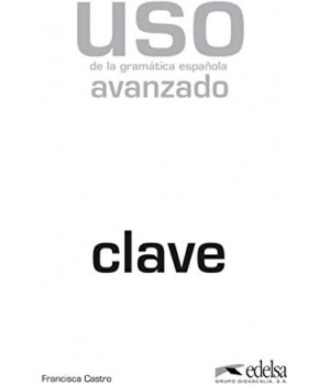 Відповіді Uso de la gramática española Avanzado Claves