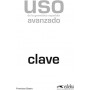 Відповіді Uso de la gramática española Avanzado Claves