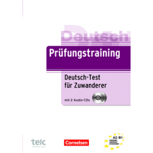 Тести Prüfungstraining DaF Deutsch-Test für Zuwanderer (A2-B1) Übungsbuch mit CDs
