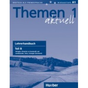 Книга для вчителя Themen aktuell 1 Lehrerhandbuch Teil B