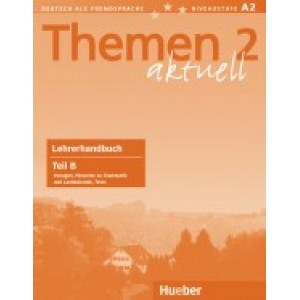 Книга для вчителя Themen aktuell 2 Lehrerhandbuch Teil B