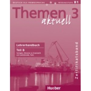 Книга для вчителя Themen aktuell 3 Lehrerhandbuch Teil B, Zertifikatsband