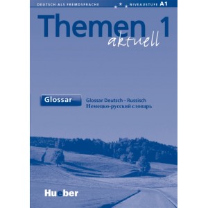 Словник Themen aktuell 1 Glossar Deutsch-Russisch