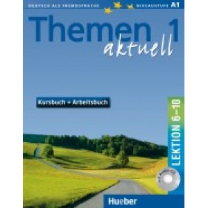 Підручник Themen aktuell 1 Kursbuch und Arbeitsbuch, Lektion 6-10