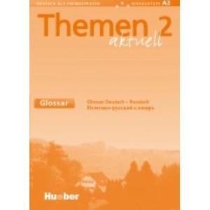 Словник Themen aktuell 2 Glossar Deutsch-Russisch