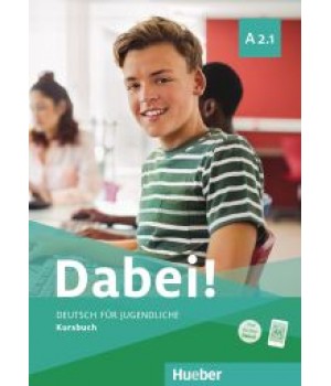 Підручник Dabei! A2.1. Kursbuch