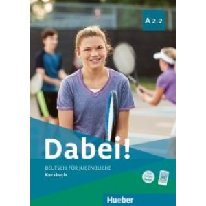 Підручник Dabei! A2.2. Kursbuch