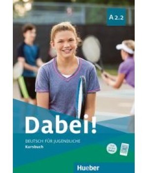 Підручник Dabei! A2.2. Kursbuch