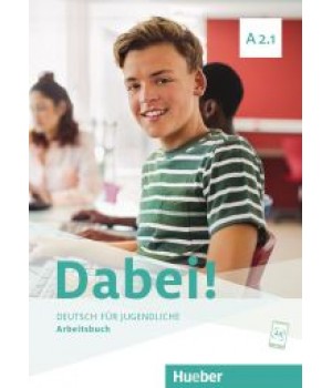 Робочий зошит Dabei! A2.1. Arbeitsbuch