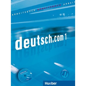 Робочий зошит deutsch.com 1 Arbeitsbuch mit Audio-CD zum Arbeitsbuch