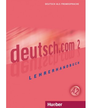 Книга для вчителя deutsch.com 2 Lehrerhandbuch