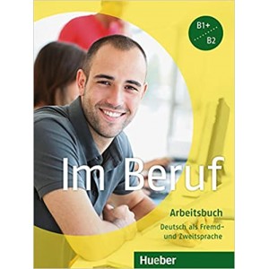 Робочий зошит Im Beruf. Arbeitsbuch (B1+/B2)