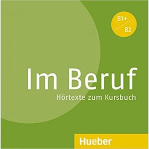 Диск Im Beruf. CD zum Kursbuch (B1+/B2)