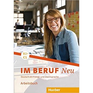 Робочий зошит Im Beruf Neu. Arbeitsbuch (B2+/C1)