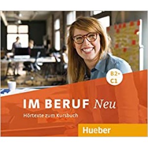 Диски Im Beruf Neu. 3 CDs zum Kursbuch (B2+/C1)