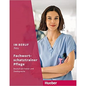 Підручник Im Beruf Neu Fachwortschatztrainer Pflege