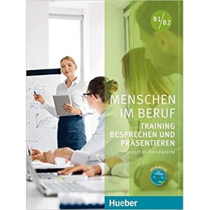 Підручник Menschen im Beruf Training Besprechen und Prasentieren. Kursbuch (B1/B2)