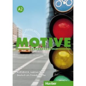Підручник Motive A2 Kursbuch, Lektion 9-18