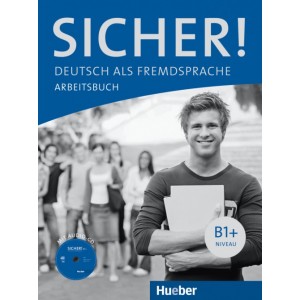 Робочий зошит Sicher! B1+ Arbeitsbuch + CD zum Arbeitsbuch