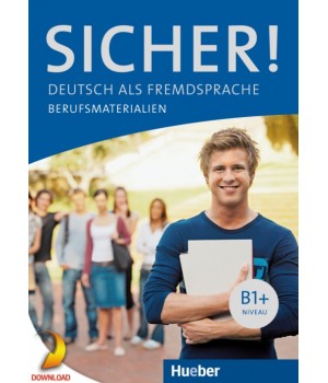 Підручник Sicher! B1+ Im Beruf (Berufsmaterialien PDFDownload)