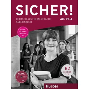 Робочий зошит Sicher! Aktuelle B2 Arbeitsbuch + CD zum Arbeitsbuch