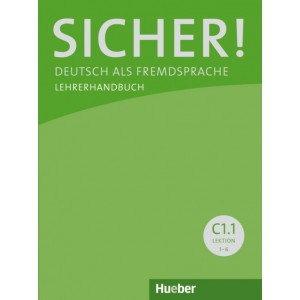 Книга для вчителя Sicher! C1/1 Lehrerhandbuch