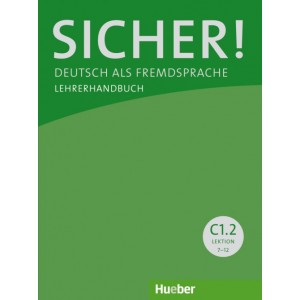 Книга для вчителя Sicher! C1/2 Lehrerhandbuch