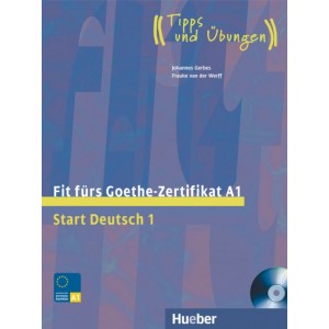 Тести Fit für Goethe-Zertifikat A1 Lehrbuch mit integrierter CD