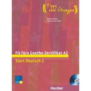 Тести Fit für Goethe-Zertifikat A2 Lehrbuch mit integrierter CD