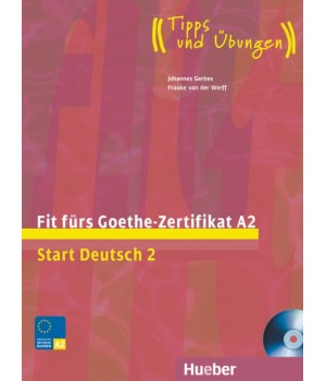 Тести Fit für Goethe-Zertifikat A2 Lehrbuch mit integrierter CD
